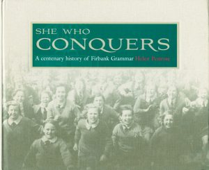 Commissioned by Firbank Grammar School in celebration of its centenary. Published 2009.